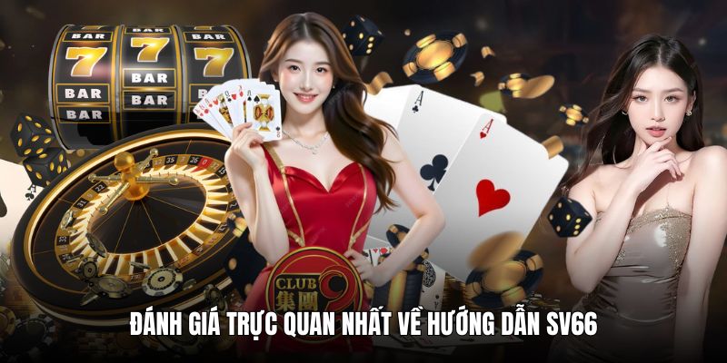 huong-dan-sv66-danh-gia
