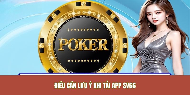 luu-y-khi-tai-app-sv66