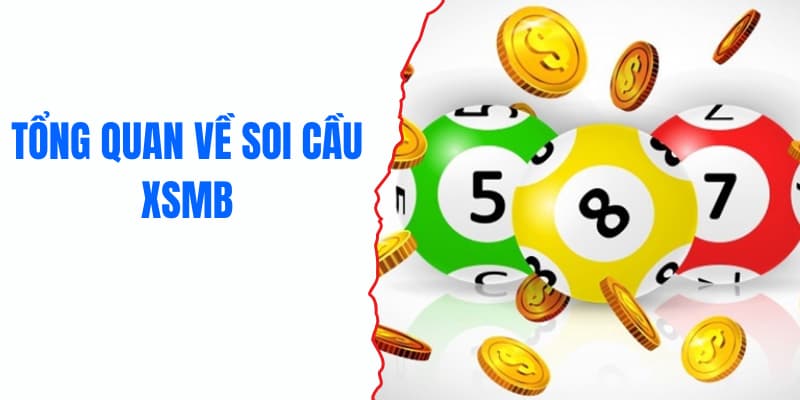 soi-cau-xsmb-la-gi